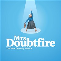 2025 - Mrs Doubtfire the Musical and London